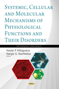 Cover image: Systemic, Cellular and Molecular Mechanisms of Physiological Functions and Their Disorders (Proceedings of I. Beritashvili Center for Experimental Biomedicine – 2018) 9781536143959