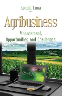 صورة الغلاف: Agribusiness: Management, Opportunities and Challenges 9781536144130
