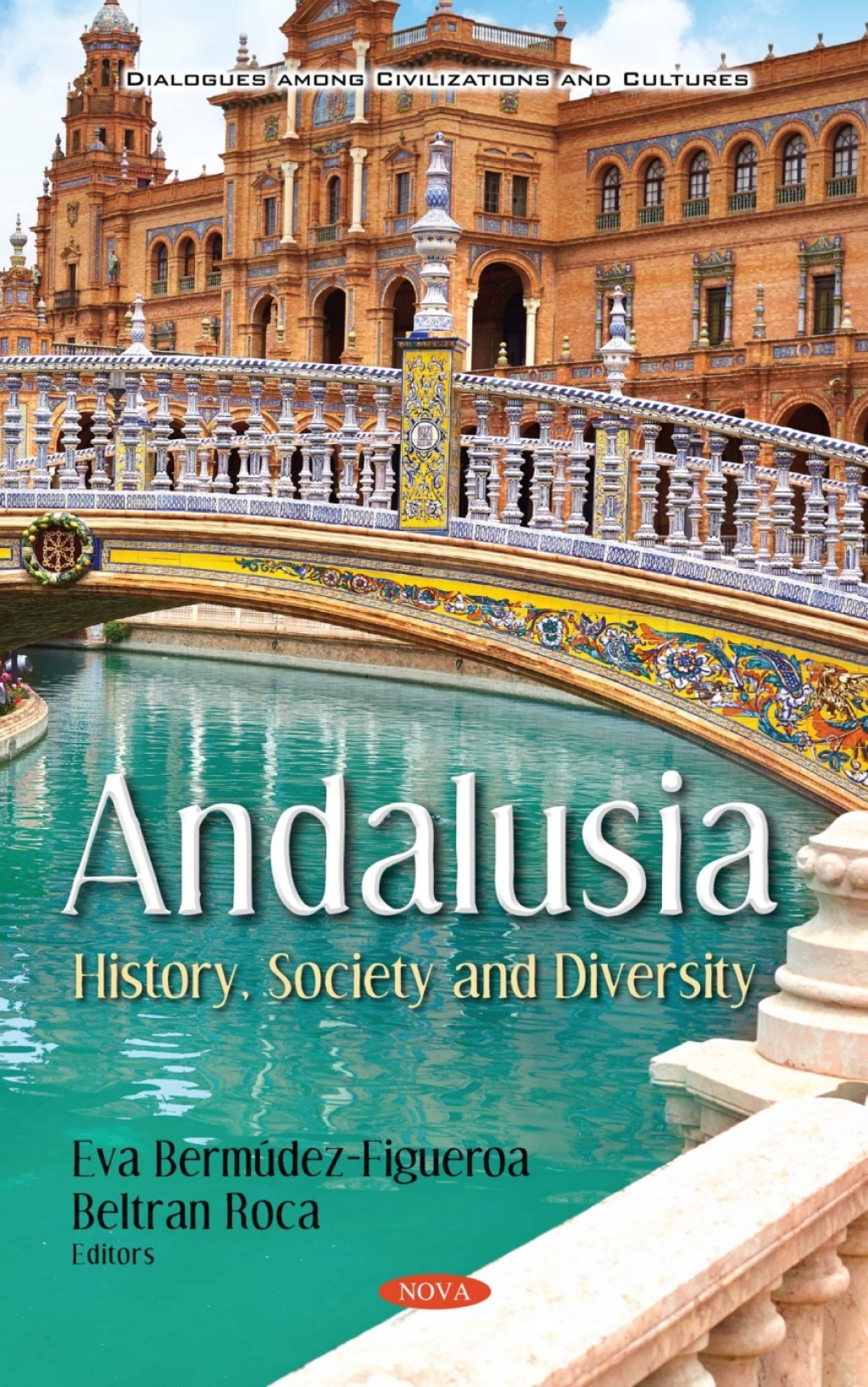 Andalusia: History, Society and Diversity