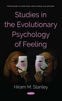 Cover image: Studies in the Evolutionary Psychology of Feeling 9781536144833