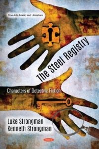 Imagen de portada: The Steel Registry: Characters of Detective Fiction 9781536145250