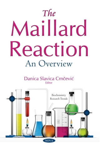 صورة الغلاف: The Maillard Reaction: An Overview 9781536145397