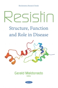 Cover image: Resistin: Structure, Function and Role in Disease 9781536145434