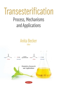 Imagen de portada: Transesterification: Process, Mechanisms and Applications 9781536145458