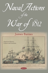 صورة الغلاف: Naval Actions of the War of 1812 9781536146264