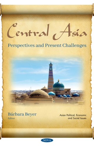 Cover image: Central Asia: Perspectives and Present Challenges 9781536146356