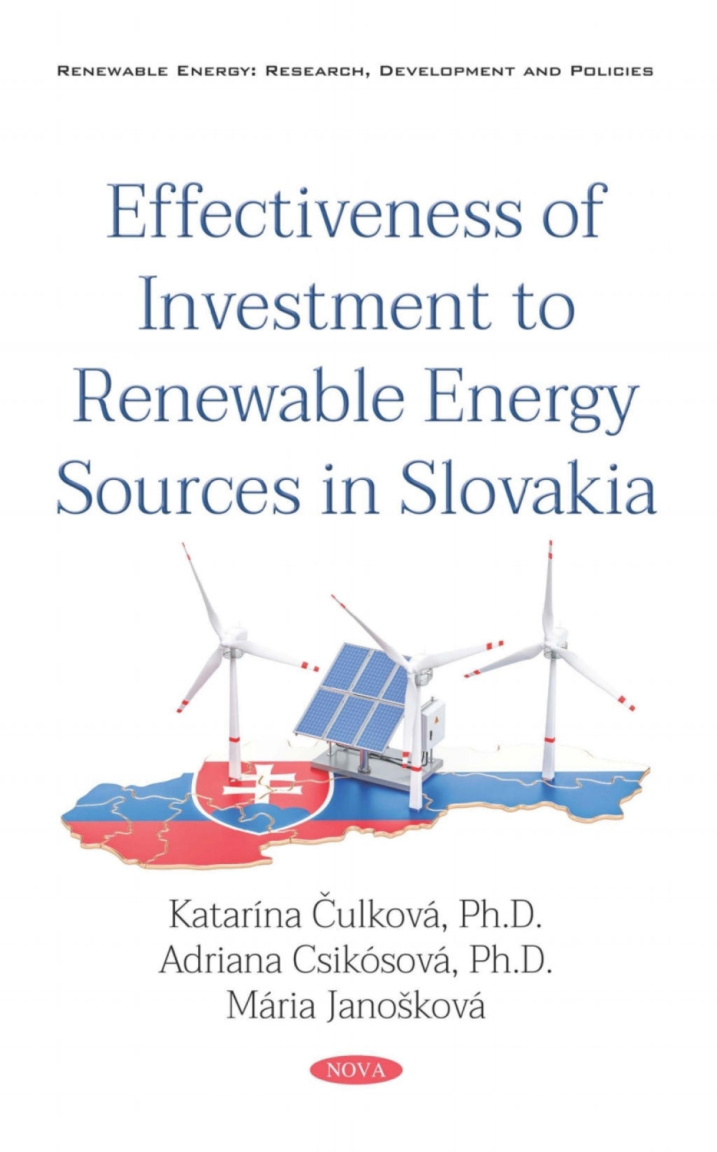 Effectiveness of Investment to Renewable Energy Sources in Slovakia
