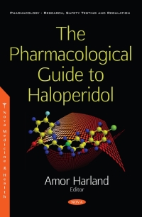 Cover image: The Pharmacological Guide to Haloperidol 9781536147001