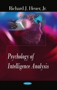 Cover image: Psychology of Intelligence Analysis 9781594546792