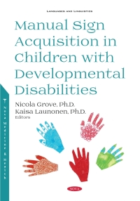Cover image: Manual Sign Acquisition in Children with Developmental Disabilities 9781536153774