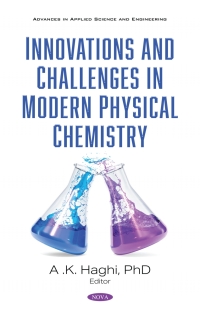 Cover image: Innovations and Challenges in Modern Physical Chemistry: Research and Practices 9781536181814