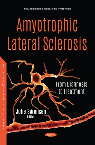 Cover image: Amyotrophic Lateral Sclerosis: From Diagnosis to Treatment 9781536181937