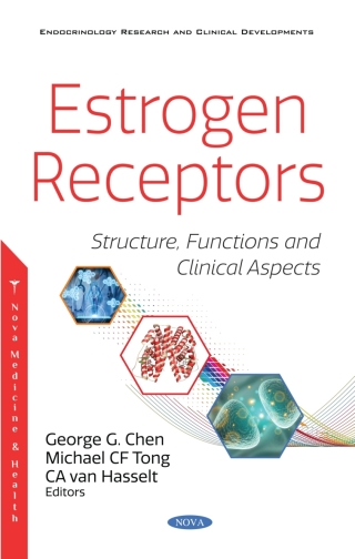 Imagen de portada: Estrogen Receptors: Structure, Functions and Clinical Aspects 9781536182286