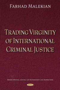 Imagen de portada: Trading Virginity of International Criminal Justice 9781536182606