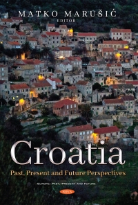 表紙画像: Croatia: Past, Present and Future Perspectives 9781536183009