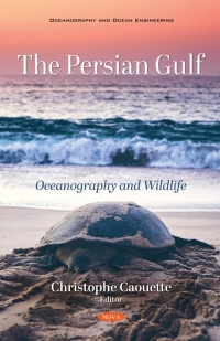 Cover image: The Persian Gulf: Oceanography and Wildlife 9781536183047