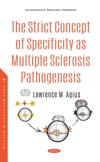 Cover image: The Strict Concept of Specificity as Multiple Sclerosis Pathogenesis 9781536183702