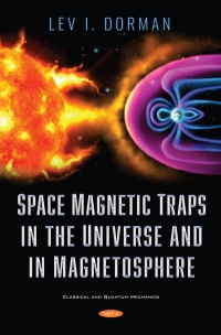 Cover image: Space Magnetic Traps in the Universe and in Magnetosphere 9781536183221