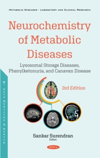 Imagen de portada: Neurochemistry of Metabolic Diseases: Lysosomal Storage Diseases, Phenylketonuria, and Canavan Disease 9781536183399