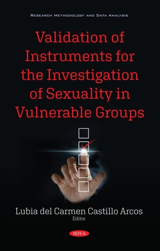 Cover image: Validation of Instruments for the Investigation of Sexuality in Vulnerable Groups 9781536183405