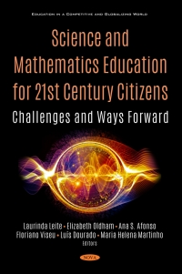 Imagen de portada: Science and Mathematics Education for 21st Century Citizens: Challenges and Ways Forwards 9781536183344