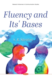 Cover image: Research Advances in Communication Studies – I Fluency: Its Bases 9781536185355