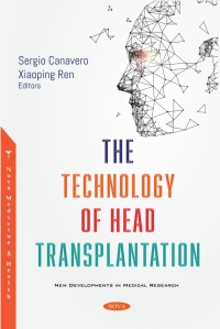 Imagen de portada: The Technology of Head Transplantation 9781536184587