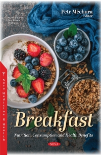 Cover image: Breakfast: Nutrition, Consumption and Health Benefits 9781536185003