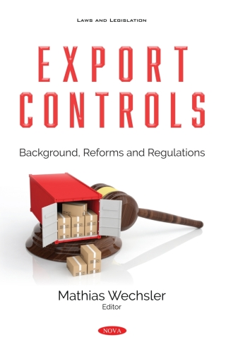 Imagen de portada: Export Controls: Background, Reforms and Regulations 9781536186512