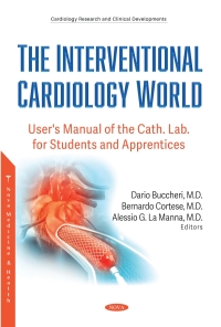 Imagen de portada: The Interventional Cardiology World: User's Manual of the Cath. Lab. for Students and Apprentices 9781536182491