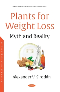 Imagen de portada: Plants for Weight Loss – Myth and Reality 9781536187007