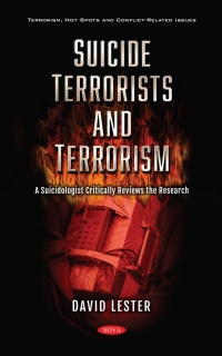 Cover image: Suicide Terrorists and Terrorism: A Suicidologist Critically Reviews the Research 9781536187403