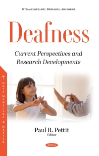 Cover image: Deafness: Current Perspectives and Research Developments 9781536187526