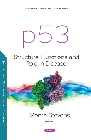 Imagen de portada: p53: Structure, Functions and Role in Disease 9781536187717