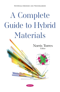 Cover image: A Complete Guide to Hybrid Materials 9781536188202