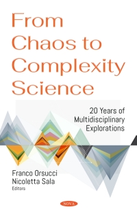 Cover image: From Chaos to Complexity Science. 20 Years of Multidisciplinary Explorations 9781536188257