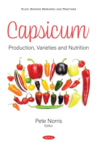 Cover image: Capsicum: Production, Varieties and Nutrition 9781536188219