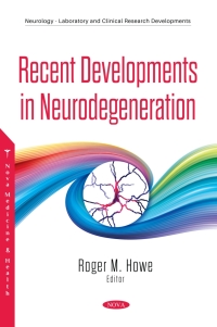 Cover image: Recent Developments in Neurodegeneration 9781536188592