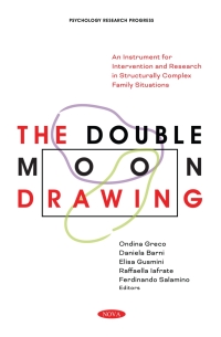Imagen de portada: The Double Moon Drawing: An Instrument for Intervention and Research in Structurally Complex Family Situations 9781536188912