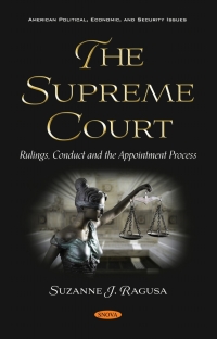 Cover image: The Supreme Court: Rulings, Conduct and the Appointment Process 9781536188936