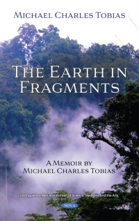 Imagen de portada: The Earth in Fragments: A Memoir by Michael Charles Tobias 9781536189872