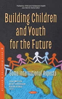 Imagen de portada: Building Children and Youth for the Future: Some International Aspects 9781536188066