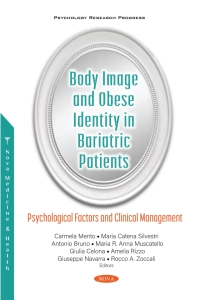 Imagen de portada: Body Image and Obese Identity in Bariatric Patients: Psychological Factors and Clinical Management 9781536190328