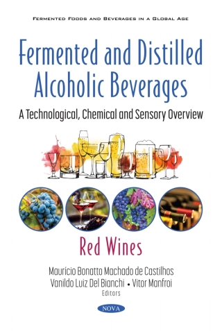 Imagen de portada: Fermented and Distilled Alcoholic Beverages: A Technological, Chemical and Sensory Overview. Red Wines 9781536189858