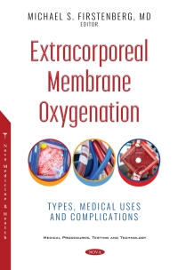 Cover image: Extracorporeal Membrane Oxygenation: Types, Medical Uses and Complications 9781536189155