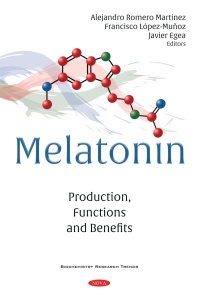 Imagen de portada: Melatonin: Production, Functions and Benefits 9781536190311