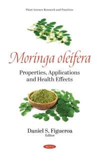 Cover image: Moringa oleifera: Properties, Applications and Health Effects 9781536188905