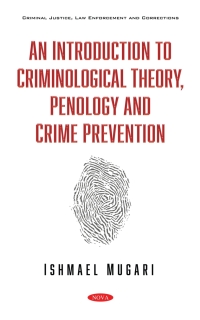 An Introduction to Criminological Theory, Penology and Crime Prevention ...