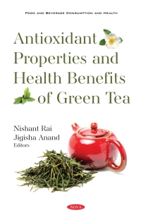 Imagen de portada: Antioxidant Properties and Health Benefits of Green Tea 9781536190441