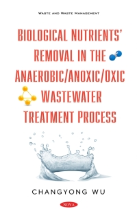 Omslagafbeelding: Optimization of Biological Nitrogen and Phosphorus Removal in A2/O Wastewater Treatment Processes 9781536190809